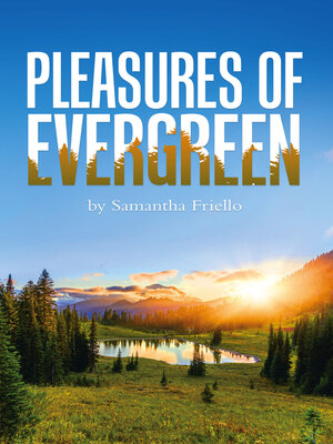 cover image of PLEASURES OF EVERGREEN